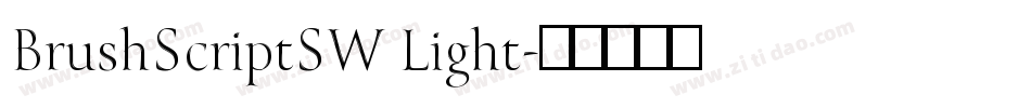 BrushScriptSW Light字体转换